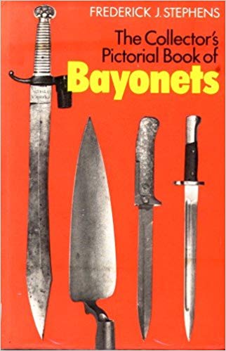 Frederick J. Stephens. The Collector's Pictorial Book of Bayonets