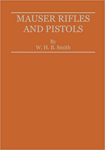 Smith W.H.B. Mauser Rifles and Pistols
