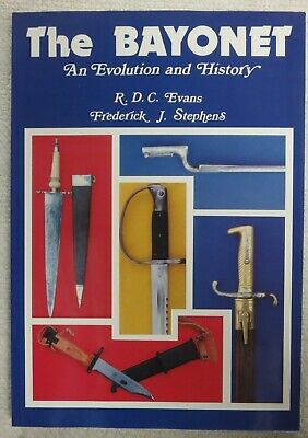 Book The BAYONET an EVOLUTION HISTORY Frederick