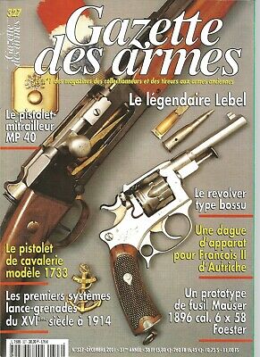 Gazette Des Armes N°327 Lebel Revol Type